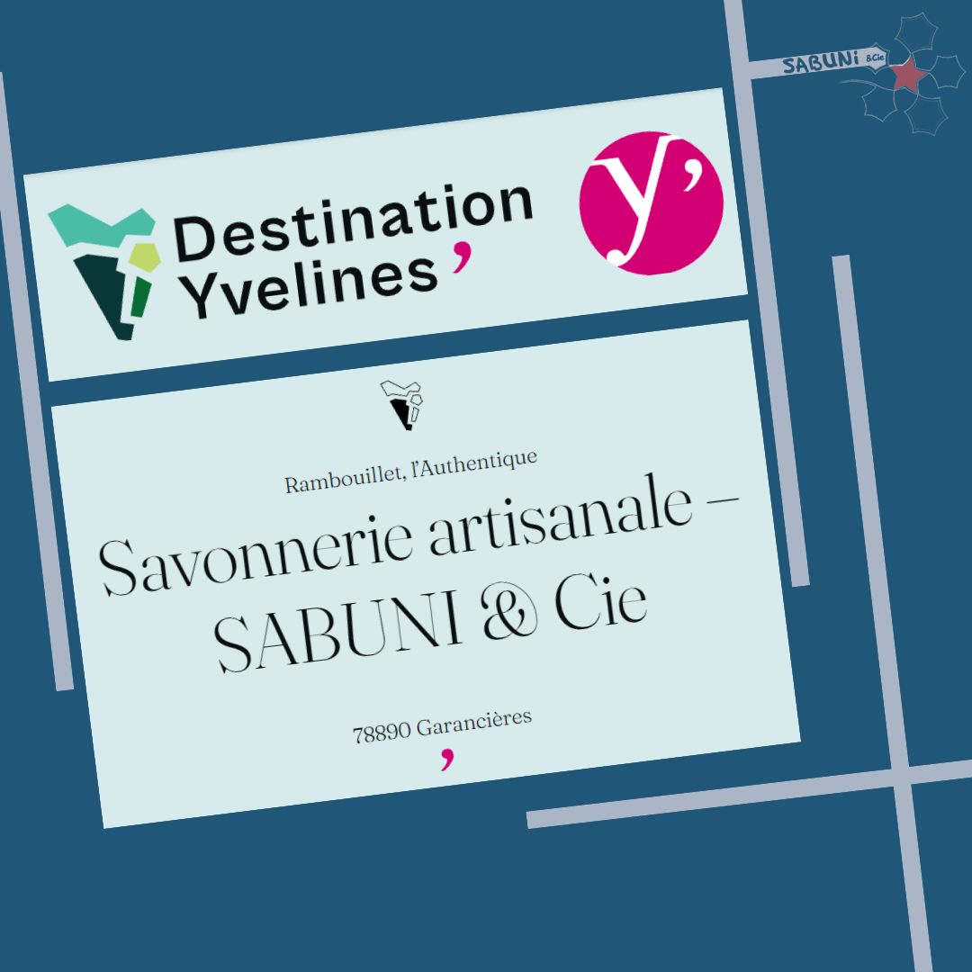 Destination Yvelines&rsquo; – Métiers d&rsquo;artisanat – la savonnerie Sabuni & Cie