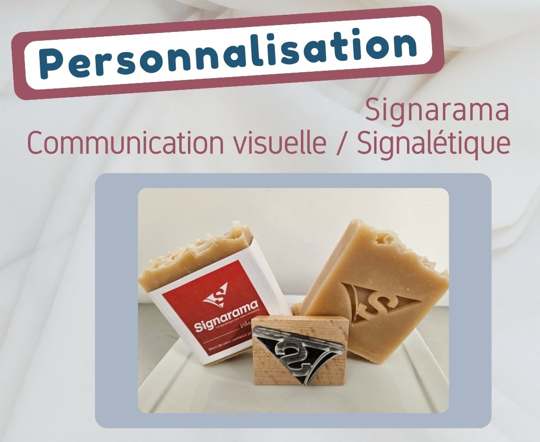 Personnalisation de savons pour SIGNARAMA Versailles | Sabuni